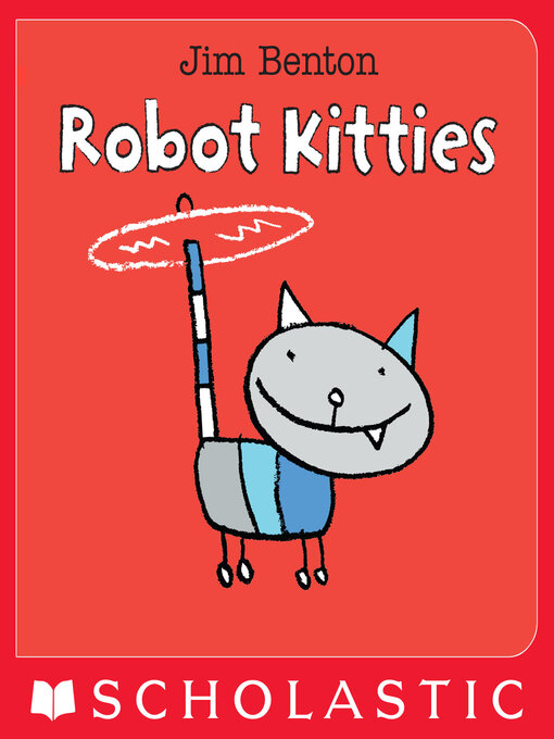 Title details for Robot Kitties by Jim Benton - Wait list